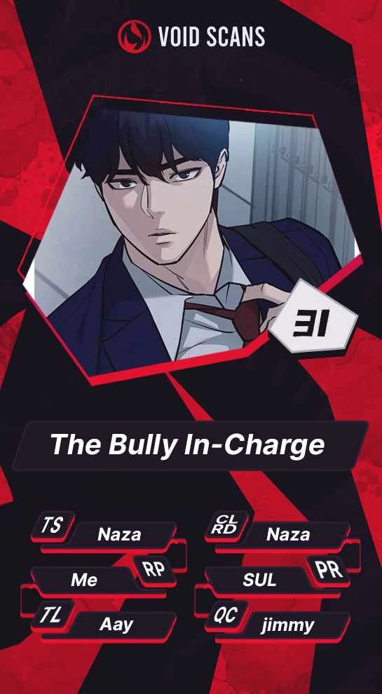 The Bully In-Charge Chapter 31 1